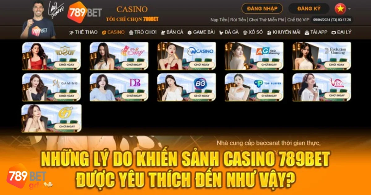 Tại Sao Casino 789bet Là Lựa Chọn Hàng Đầu Của Dân Chơi Casino?