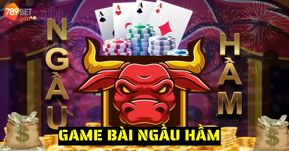 game bai ngau ham 7