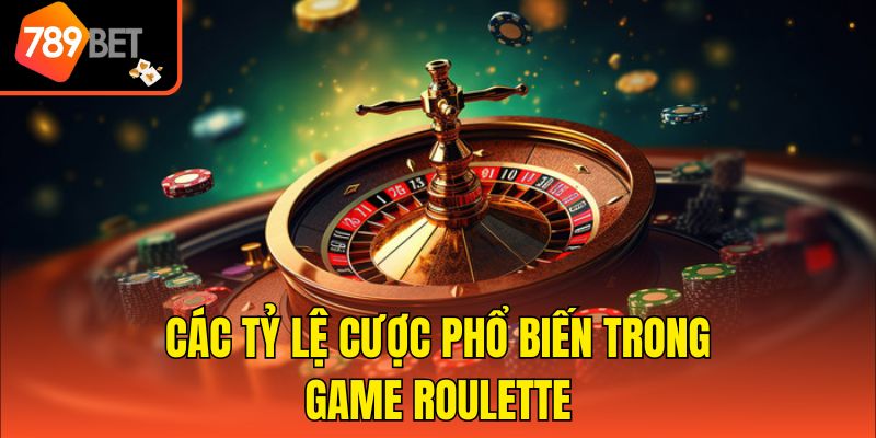 Tỷ Lệ Cược Trong Roulette - Cập Nhật Thông Tin Chuẩn Xác 3 Các tỷ lệ cược phổ biến trong game Roulette
